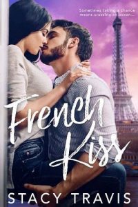 french kiss, stacy travis