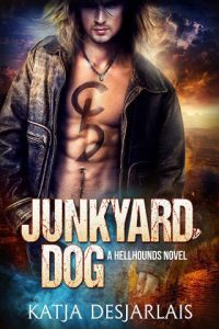 junkyard dog, katja desjarlais