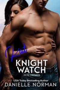 kat knight watch, danielle norman