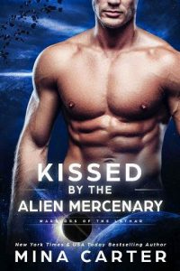 kissed alien mercenary, mina carter