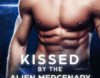 kissed alien mercenary mina carter