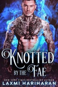 knotted fae, laxmi hariharan