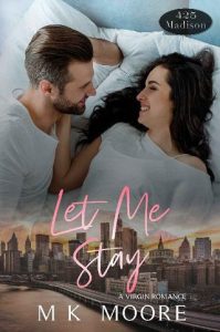 let me stay, mk moore