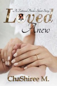 loved anew, chashiree m