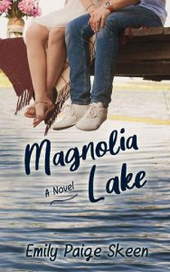 magnolia lake, emily paige skeen