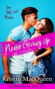 never giving up, kristin macqueen