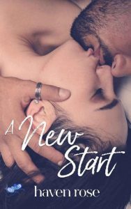 new start, haven rose