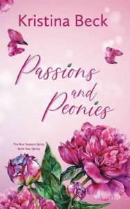 passions peonies, kristina beck