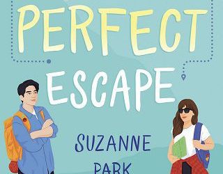 perfect escape suzanne park