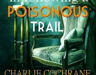 poisonous trail charlie cochrane
