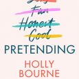 pretending holly bourne