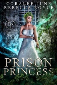 prison princess, coralee june
