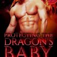 protecting dragon's baby amelia wilson