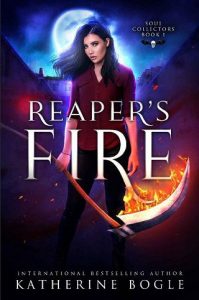 reaper's fire, katherine bogle