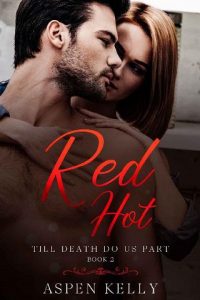 red hot, aspen kelly