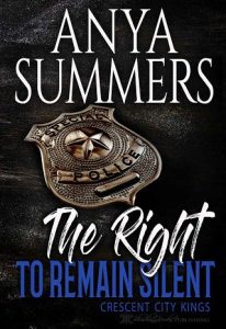 right remain silent, anya summers
