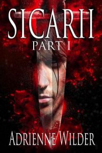 sicarii 1, adrienne wilder