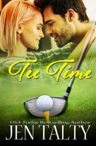 tee time, jen talty