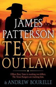 texas outlaw, james patterson