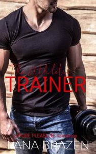 trainer, lana brazen
