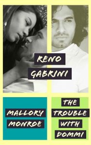 trouble with dommi, mallory monroe