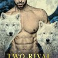 two rival wolves casey morgan