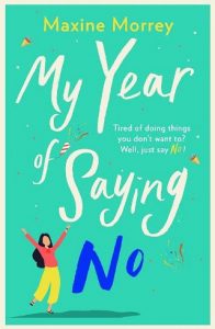 year saying no, maxine morrey
