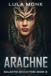 arachne, lula monk