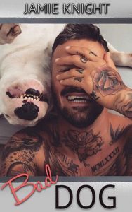 bad dog, jamie knight