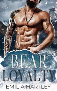 bear loyalty, emilia hartley