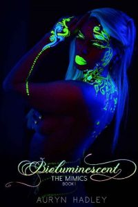 bioluminescent, auryn hadley