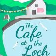 cafe loch hannah ellis