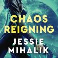 chaos reigning jessie mihalik