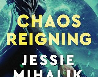 chaos reigning jessie mihalik