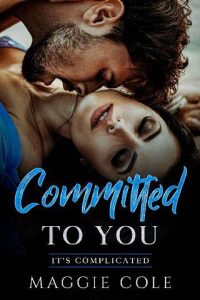 committed you, maggie cole