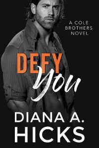 defy you, diana a hicks
