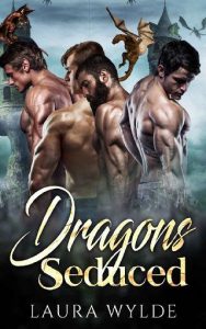 dragons seduced, laura wylde