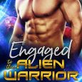 engaged alien warrior lily vesper