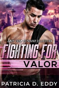 fighting valor, patricia d eddy