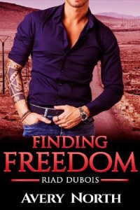 finding freedom, avery north