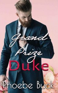 grand prize duke, phoebe buck
