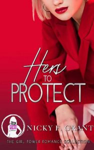 hers protect, nicky f grant