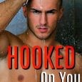 hooked on you marie york