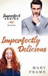 imperfectly delicious, mary frame