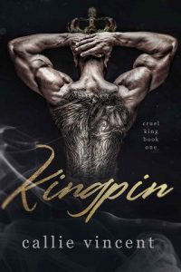 kingpin, callie vincent