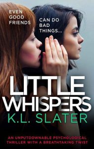 little whispers, kl slater