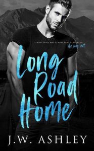 long road home, jw ashley