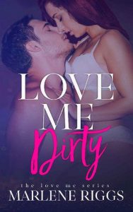 love me dirty, marlene riggs