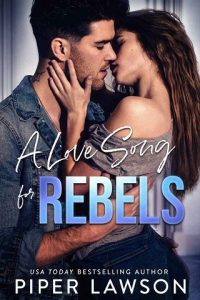 love song rebels, piper lawson