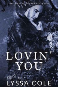 loving you, lyssa cole